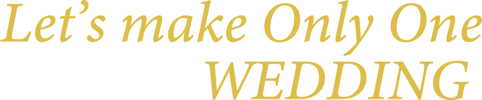 Let’s make Only One